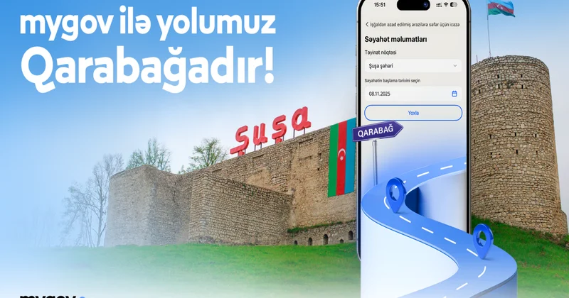 Qarabağa səfər üçün “mygov” üzərindən də icazələr veriləcək