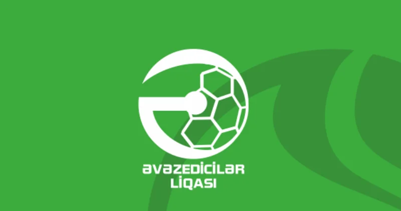 Əvəzedicilər Liqası: 2 ci turun təyinatları bilindi