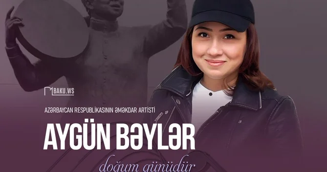 Bu gün əməkdar artist Aygün Bəylərin doğum günüdür