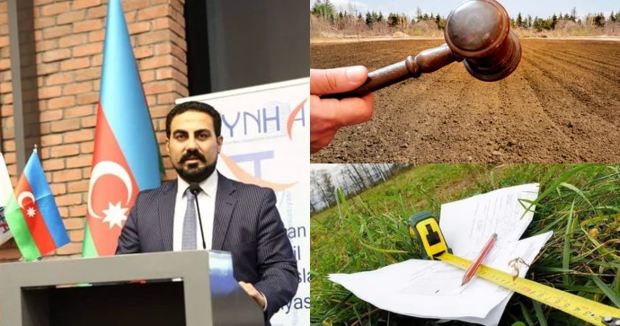 Bələdiyyədən hərrac yolu ilə alınan torpaqlar başqasına necə satılmalıdır? HÜQUQŞÜNAS AÇIQLADI FOTO