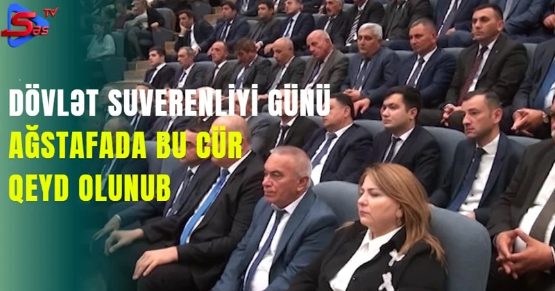 Dövlət Suverenliyi Günü Ağstafada bu cür qeyd olunub