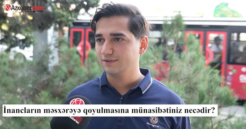 Dini inancları məsxərəyə qoyanlara münasibətiniz necədir? VİDEOSORĞU