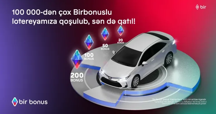 100 000 nəfər Toyota Corolla və yüzlərlə bonus qazanmaq şansı əldə etdi Tələsin və indi qoşulun!