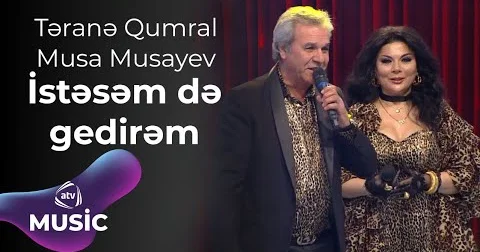 Təranə Qumral: “Musa məndən əvvəl ölsə, onu şanla şöhrətlə dəfn edəcəyəm”