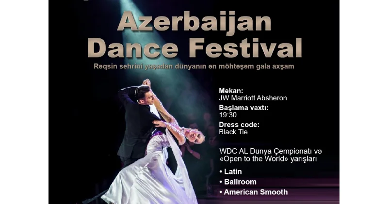 Azerbaijan Dance Festival 2025 proqramı təqdim olunub