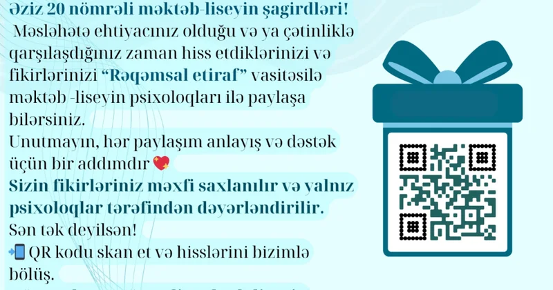 Şagirdlərin psixoloji rifahı üçün təşəbbüs “Rəqəmsal etiraf”
