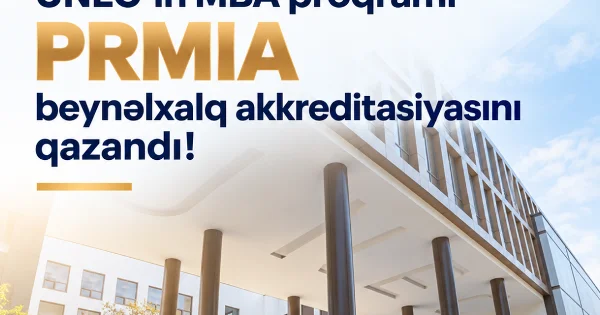UNEC in MBA proqramı PRMIA beynəlxalq akkreditasiyasını qazandı