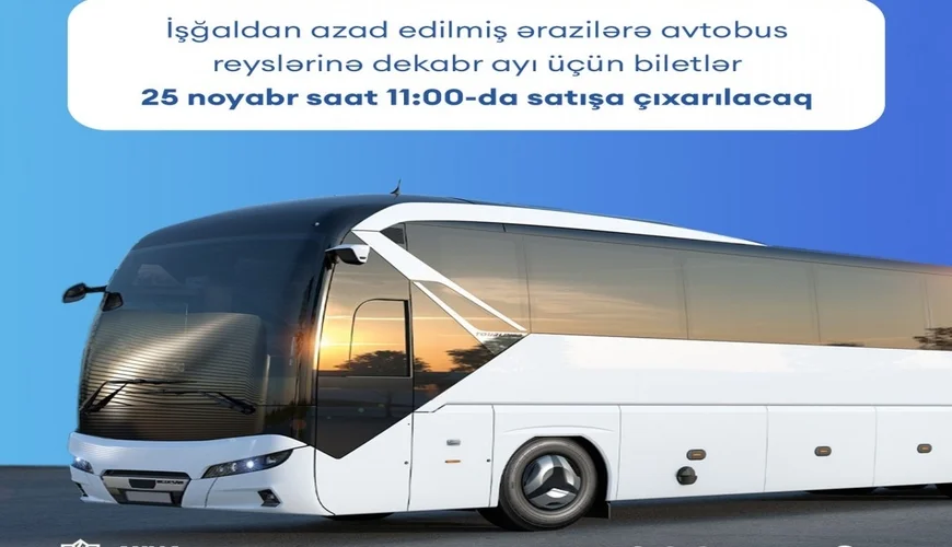 Qarabağa avtobus reyslərinə dekabr ayı üçün biletlər satışa çıxarılır Azərbaycanda özəl xəbərlər, araşdırmalar, təhlillər və müsahibələrin tək ünvanı