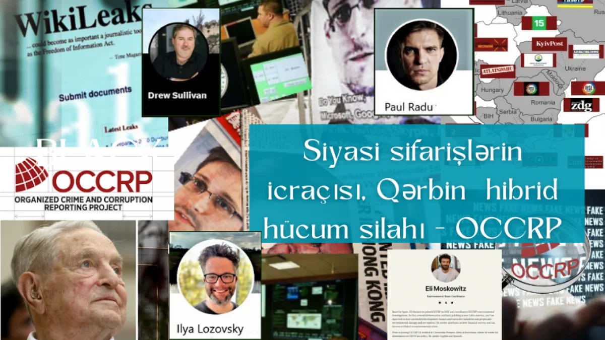 Siyasi sifarişlərin icraçısı, Qərbin hibrid hücum silahı OCCRP