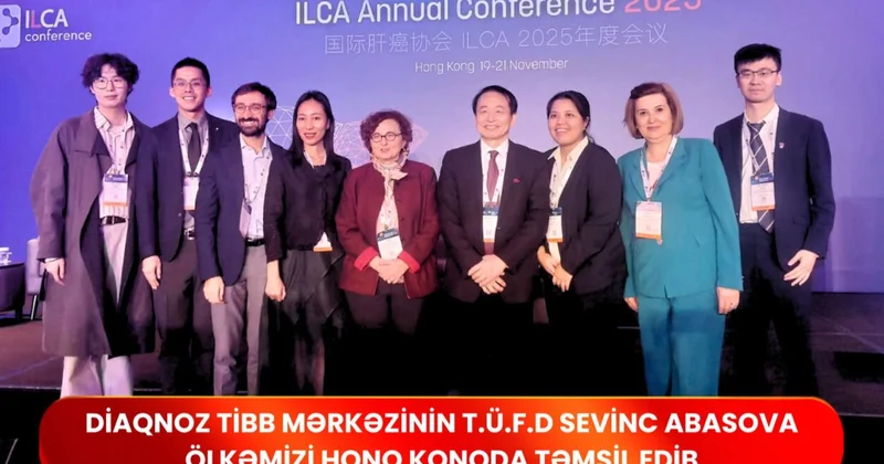 Diaqnoz Tibb Mərkəzinin Tibb üzrə Fəlsəfə Doktoru Sevinc Abasova ölkəmizi Honq Konqda təmsil edib FOTOLAR