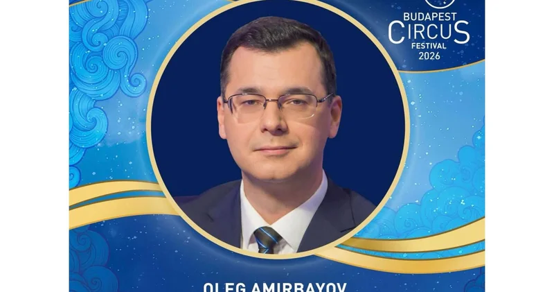 Azərbaycan ilk dəfə Budapeşt Beynəlxalq Sirk Festivalının münsiflər heyətində təmsil olunur