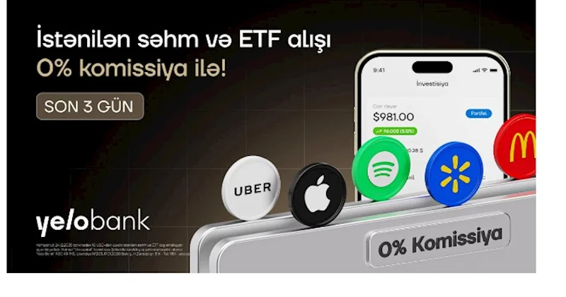 ABŞ səhmlərinə komissiyasız investisiya üçün SON 3 GÜN