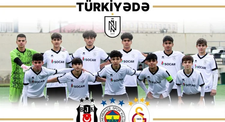 Neftçi Qalatasaray , Beşiktaş və Fənərbaxça ilə qarşılaşacaq