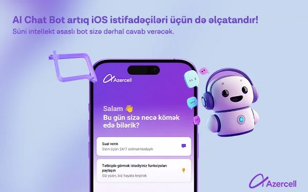 Azercell “AI Chat Bot” artıq iOS istifadəçilərinin də xidmətində