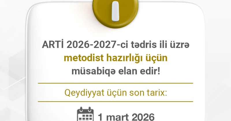 Təhsil İnstitutu metodist hazırlığı üçün müsabiqə elan edir
