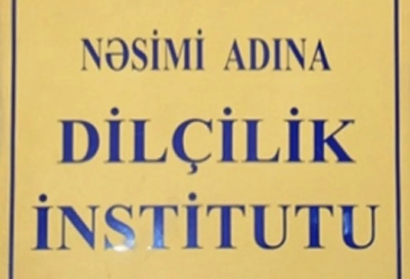 Dilçilik İnstitutunu kimlər qarışdırmaq istəyir?