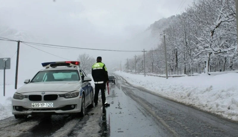 Yol polisindən hava şəraiti ilə bağlı ÇAĞIRIŞ