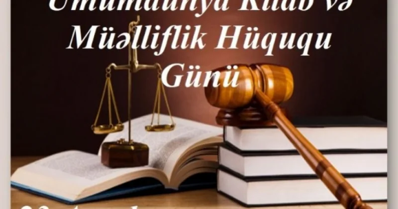 Bu gün Ümumdünya Kitab və Müəlliflik Hüququ Günüdür