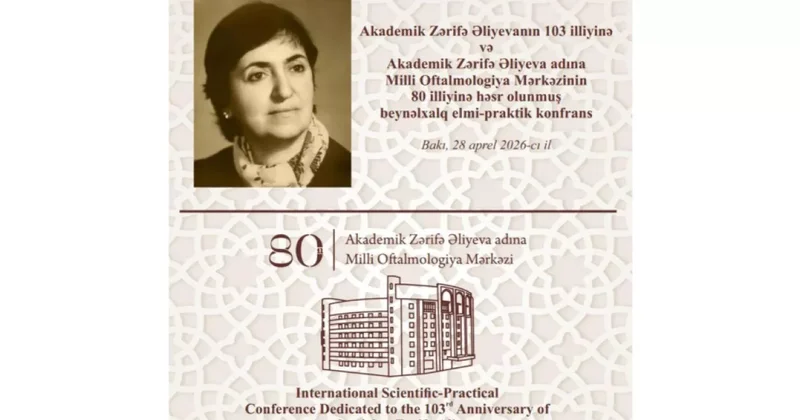 В Баку состоится международная конференция к 103 летию со дня рождения Зарифы Алиевой