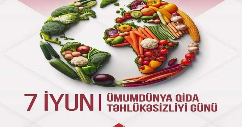 "Veysəloğlu" “Qida Təhlükəsizliyi Ayı” elan etdi