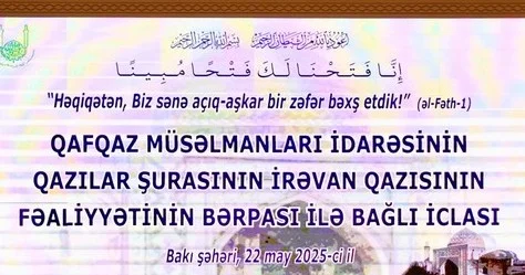 İrəvan qazısının fəaliyyəti bərpa olunur
