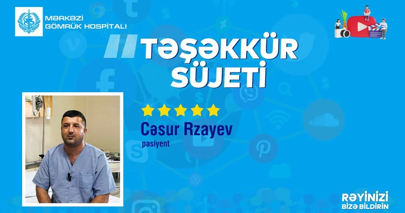 Səmimi təşəkkür sağlamlığın bərpasına aparan yolda ən dəyərli qiymətdir! VİDEO