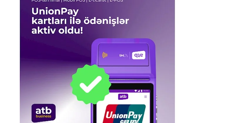 Azər Türk Bank UnionPay ödəniş sisteminə aid kartlar üzrə xidmətə başladı
