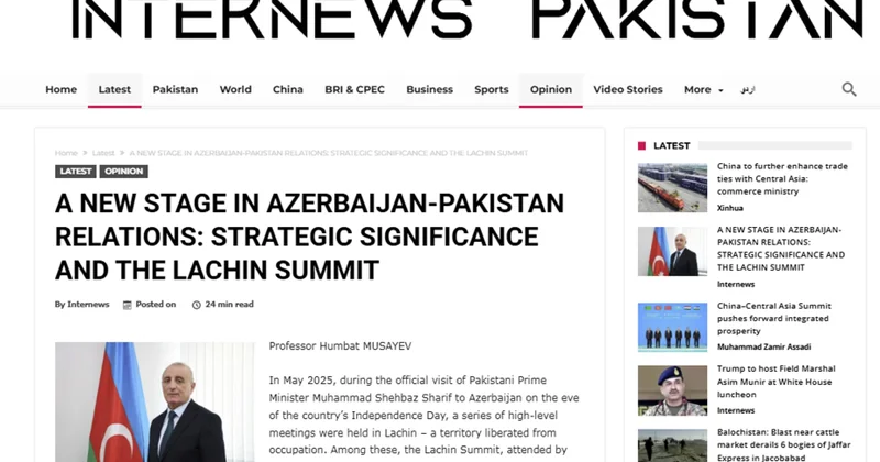 “Internews Pakistan” Laçın Zirvəsinin əhəmiyyəti fonunda Azərbaycan Pakistan münasibətlərindən yazıb