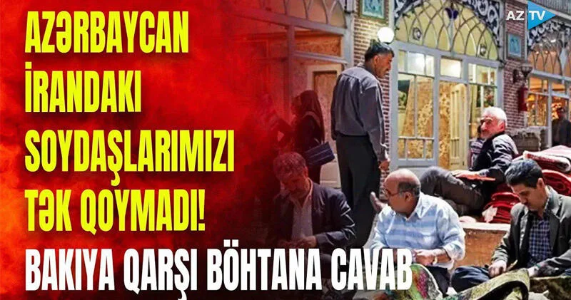 Azərbaycan İrandakı SOYDAŞLARIMIZ ÜÇÜN HƏRƏKƏTƏ KEÇDİ VİDEO