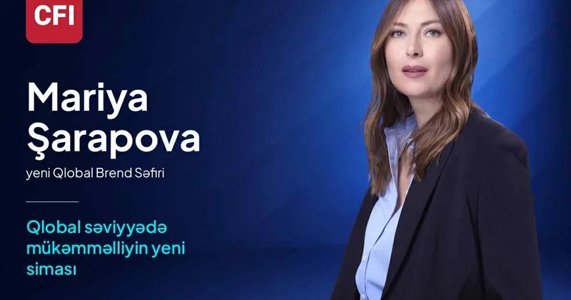 CFI yeni qlobal brend səfiri kimi Mariya Şarapovanı salamlayır