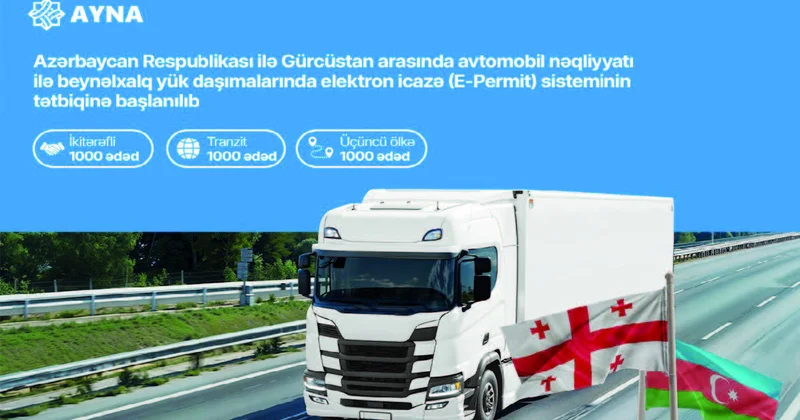 Gürcüstanla daşımalarda elektron icazə sistemi