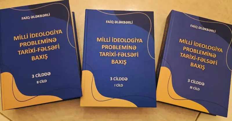 Azərbaycan fəlsəfə elminə yeni dəyərli töhfə “Milli ideologiya probleminə tarixi fəlsəfi baxış”