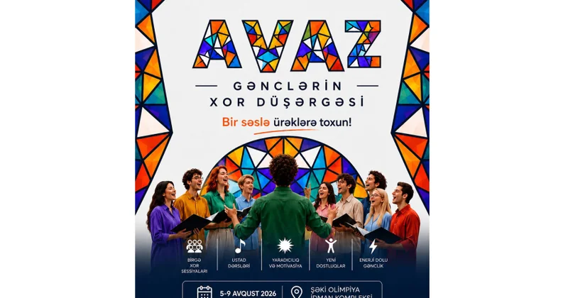 Azərbaycanda ilk dəfə: AVAZ” Gənclərin Xor Düşərgəsi