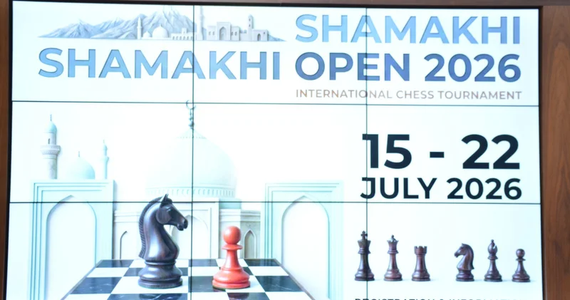 “Shamakhi Open 2026” Beynəlxalq Şahmat Festivalı keçirildi Fotolar