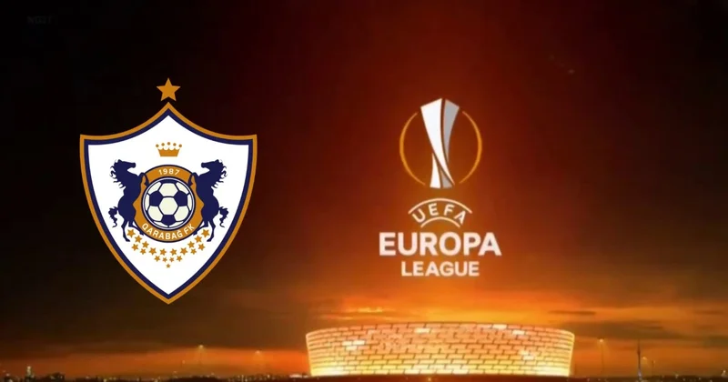 “Qarabağ” Avropa Liqasıyla vidalaşdı YENİLƏNİB