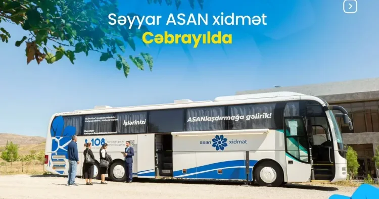 Səyyar ASAN xidmət Cəbrayılda