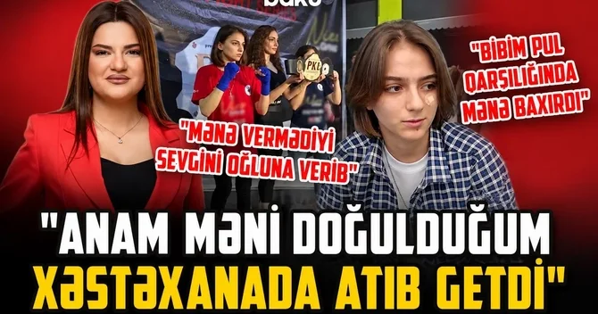 Anamı qucaqladım, sanki buz parçası idi 22 yaşlı Nəsibənin acı hekayəsi