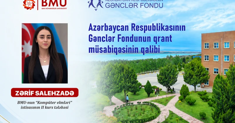 BMU tələbəsi Gənclər Fondunun qrant müsabiqəsinin qalibi olub