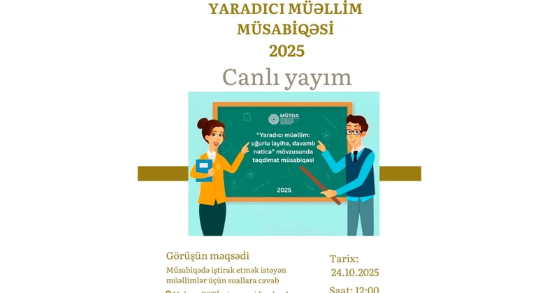 “Yaradıcı müəllim: uğurlu layihə, davamlı nəticə” təqdimat müsabiqəsi ilə bağlı görüş təşkil ediləcək