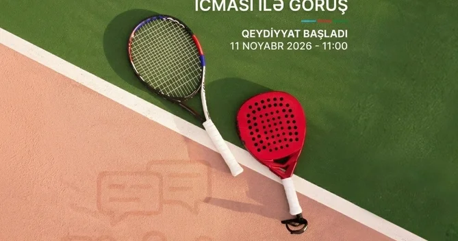 Tennis və padel icması ilə növbəti görüş keçiriləcək