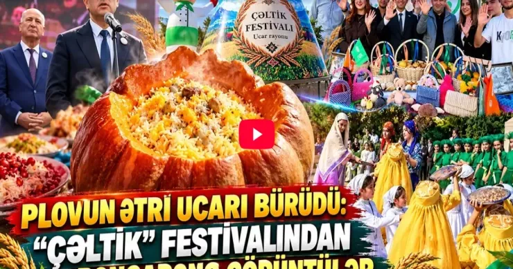 Ucarda “Çəltik” festivalı: Düyü ətri, milli ləzzətlər və bayram coşqusu VİDEO