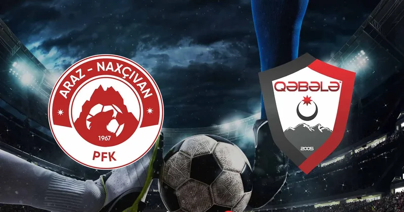 Azərbaycan Preymer Liqası: “Araz Naxçıvan” “Qəbələ” ilə üz üzə