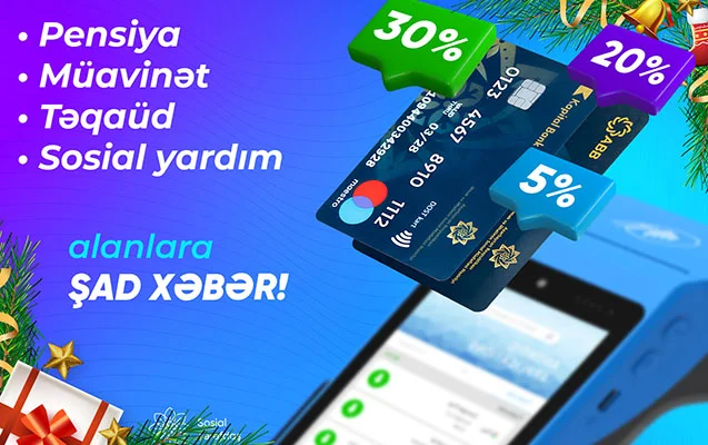 Pensiya, sosial yardım, təqaüd alanlara şad xəbər!