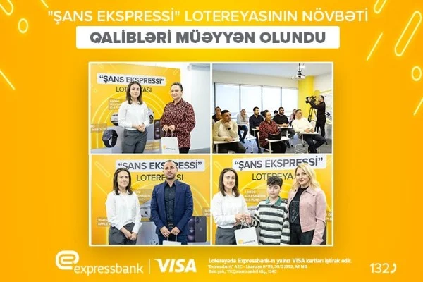 Expressbankda lotereya qalibləri məlum oldu