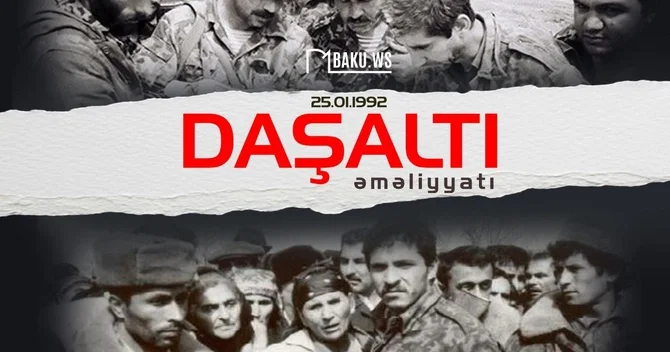 Daşaltı əməliyyatından 34 il keçir