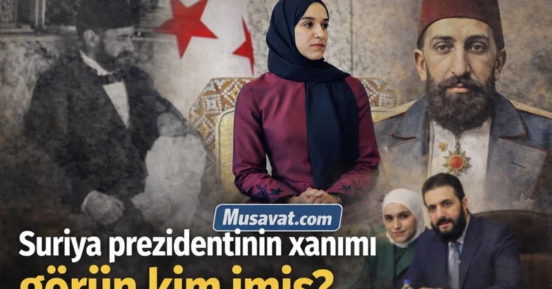 Suriya prezidentinin ailə kökü Osmanlı sarayına gedib çıxır: Lətifə əş Şaraanın ulu babası görün kim imiş