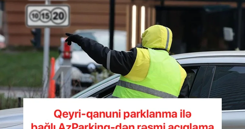 AzParking sürücülərə xəbərdarlıq etdi