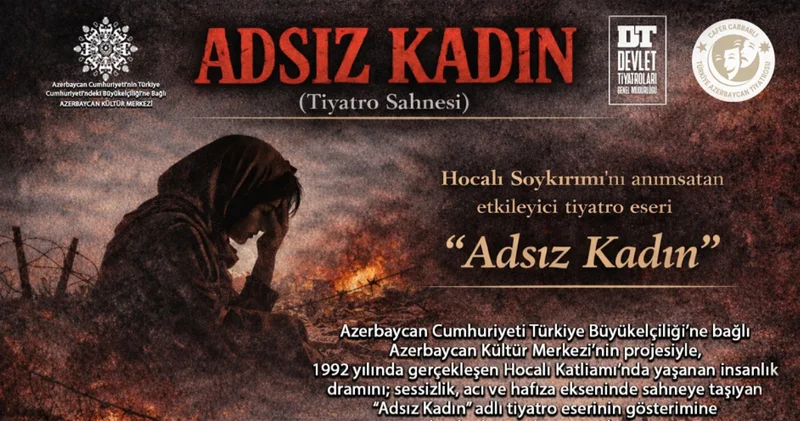 В Анкаре состоялся показ спектакля Adsız qadın, посвященного Ходжалинскому геноциду ФОТО
