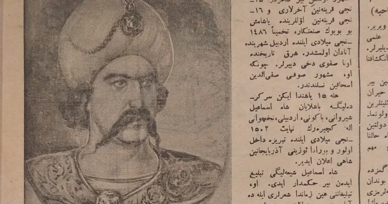 Cəfər Xəndanın Şah İsmayılla bağlı yazısı üzə çıxdı Təbrizdə çap olunub