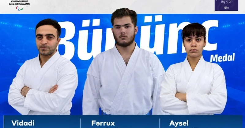 Parakarateçilərimiz Avropa çempionatında üç bürünc medalla dönürlər